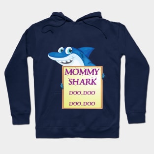 Mommy birthday shark doo doo doo Mother's day family gift Hoodie